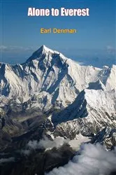 Book cover of Alone to Everest by Earl Denman