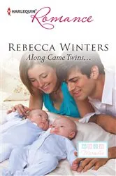 Book cover of Along Came Twins... by Rebecca Winters