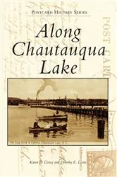 Book cover of Along Chautauqua Lake by Karen E. Livsey
