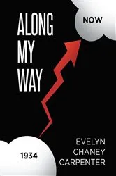 Book cover of Along My Way by Evelyn Chaney Carpenter