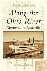 Book cover of Along the Ohio River by Robert Schrage