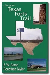 Book cover of Along the Texas Forts Trail by aston- b