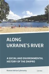 Book cover of Along Ukraine's River by Roman Adrian Cybriwsky