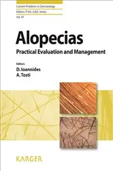Book cover of Alopecias - Practical Evaluation and Management by D. Ioannides