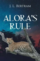 Book cover of Alora's Rule by J. L. Bertram