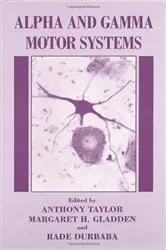 Book cover of Alpha and Gamma Motor Systems by R. Durbaba