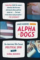 Book cover of Alpha Dogs by James Harding