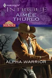 Book cover of Alpha Warrior by Aimée Thurlo