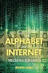 Book cover of Alphabet to Internet (3rd ed.) by Irving Fang