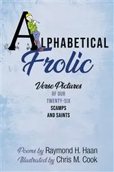 Book cover of Alphabetical Frolic by Raymond H. Haan