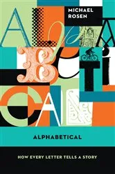 Book cover of Alphabetical by Michael Rosen
