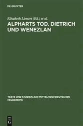 Book cover of Alpharts Tod. Dietrich und Wenezlan by Elisabeth Lienert