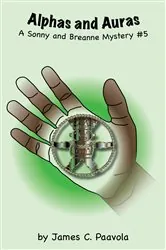Book cover of Alphas and Auras by James Paavola