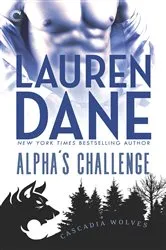 Book cover of Alpha's Challenge by Lauren Dane