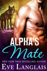 Book cover of Alpha's Mate by Eve Langlais
