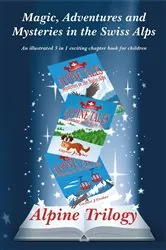 Book cover of Alpine Trilogy by Greber, Gaynor, J