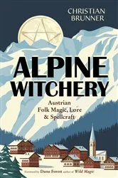 Book cover of Alpine Witchery by Unknown