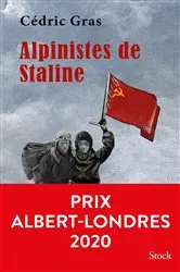 Book cover of Alpinistes de Staline by Cédric Gras