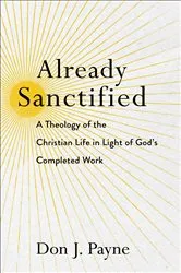Book cover of Already Sanctified by Don J. Payne