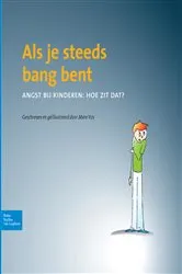 Book cover of Als je steeds bang bent by Mere Vos