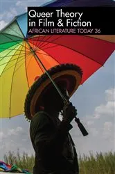 Book cover of ALT 36: Queer Theory in Film & Fiction by Ernest N Emenyonu