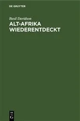 Book cover of Alt-Afrika Wiederentdeckt by Basil Davidson
