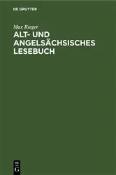 Book cover of Alt- und angelsächsisches Lesebuch by Max Rieger