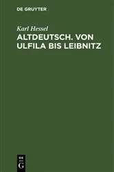 Book cover of Altdeutsch. Von Ulfila bis Leibnitz by Unknown