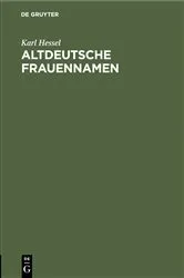 Book cover of Altdeutsche Frauennamen by Karl Hessel