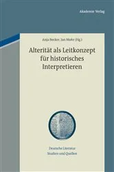 Book cover of Alterität als Leitkonzept für historisches Interpretieren by Anja Becker