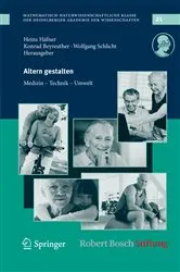 Book cover of Altern gestalten - Medizin, Technik, Umwelt by Unknown