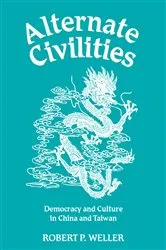 Book cover of Alternate Civilities by Robert Paul Weller