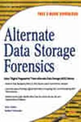 Book cover of Alternate Data Storage Forensics by Amber Schroader