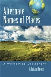 Book cover of Alternate Names of Places by Adrian Room