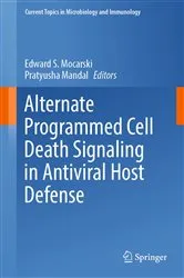 Book cover of Alternate Programmed Cell Death Signaling in Antiviral Host Defense by Edward S. Mocarski