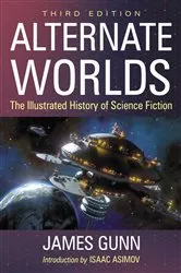 Book cover of Alternate Worlds by James Gunn