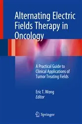 Book cover of Alternating Electric Fields Therapy in Oncology by Unknown