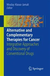 Book cover of Alternative and Complementary Therapies for Cancer by Moulay Alaoui-Jamali