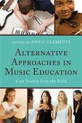 Book cover of Alternative Approaches in Music Education by Ann C. Clements