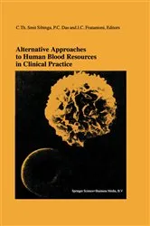 Book cover of Alternative Approaches to Human Blood Resources in Clinical Practice by C.Th. Smit Sibinga