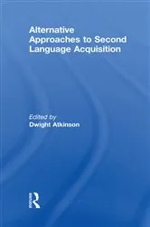 Book cover of Alternative Approaches to Second Language Acquisition by Dwight Atkinson