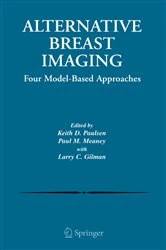 Book cover of Alternative Breast Imaging by Keith D. Paulsen