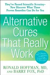 Book cover of Alternative Cures That Really Work by Ronald Hoffman