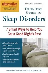 Book cover of Alternative Medicine Magazine's Definitive Guide to Sleep Disorders by Herbert Ross