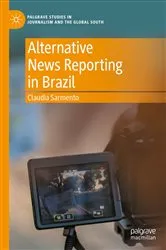 Book cover of Alternative News Reporting in Brazil by Claudia Sarmento