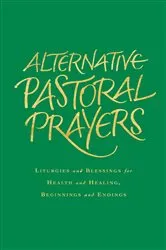 Book cover of Alternative Pastoral Prayers by Tess Ward