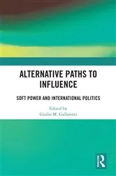 Book cover of Alternative Paths to Influence by Giulio M. Gallarotti