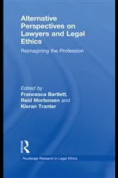 Book cover of Alternative Perspectives on Lawyers and Legal Ethics by Unknown
