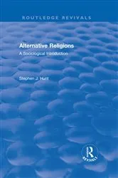 Book cover of Alternative Religions by Stephen J. Hunt