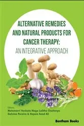 Book cover of Alternative Remedies and Natural Products for Cancer Therapy: An Integrative Approach by Motamarri Venkata Naga Lalitha Chaitanya